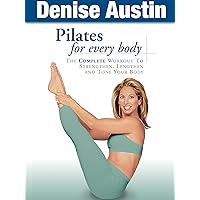 Denise Austin: Pilates for Every Body