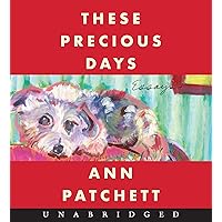 These Precious Days CD: Essays These Precious Days CD: Essays Audible Audiobook Paperback Kindle Hardcover Audio CD