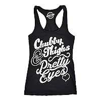 Womens Tank Chubby Thighs and Pretty Eyes Gym Shirt Funny Workout Racerback Top