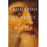 Leonardo da Vinci: Die Biographie (German Edition) Leonardo da Vinci: Die Biographie (German Edition) Hardcover Kindle Pocket Book