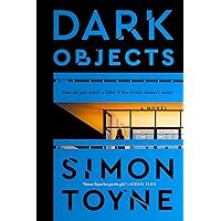 Dark Objects: A Novel (Laughton Rees Book 1) Dark Objects: A Novel (Laughton Rees Book 1) Kindle Audible Audiobook Hardcover Paperback Audio CD