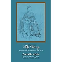 My Diary: August 30th to November 5th, 1874 My Diary: August 30th to November 5th, 1874 Kindle Hardcover Paperback