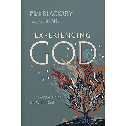 Experiencing God (2021 Edition): Knowing and Doing the Will of God