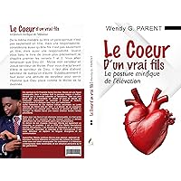 Le coeur d'un vrai fils: La posture mirifique de l'elevation (French Edition)