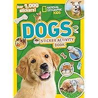 National Geographic Kids Dogs Sticker Activity Book (NG Sticker Activity Books) National Geographic Kids Dogs Sticker Activity Book (NG Sticker Activity Books) Paperback