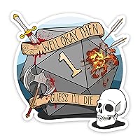 Glassstaff Guess I'll Die DND Stickers – Dungeons and Dragons Funny Stickers for Men, Women – Cool Stickers for Teen, Adults – Waterproof Stickers for Laptop, Phone, Water Bottle