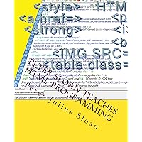 Peter Sloan Teaches HTML Programming: Web Documents, Graphics And Credit Card Payment Links (Sloan Teaches Book Series) Peter Sloan Teaches HTML Programming: Web Documents, Graphics And Credit Card Payment Links (Sloan Teaches Book Series) Kindle Audible Audiobook Paperback