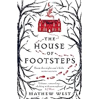 The House of Footsteps: Even the night can’t hide some secrets... The House of Footsteps: Even the night can’t hide some secrets... Kindle Audible Audiobook Hardcover Paperback