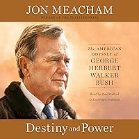 Destiny and Power: The American Odyssey of George Herbert Walker Bush Destiny and Power: The American Odyssey of George Herbert Walker Bush Audible Audiobook Hardcover Kindle Paperback Preloaded Digital Audio Player