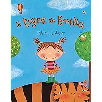 El tigre de Emilia (Spanish Edition) El tigre de Emilia (Spanish Edition) Paperback