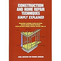 Construction and Home Repair Techniques Simply Explained Construction and Home Repair Techniques Simply Explained Paperback