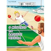 O mistério da raquete perdida - Ping-Pong (Portuguese Edition)