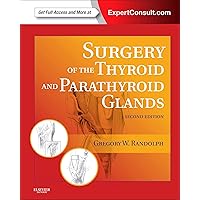 Surgery of the Thyroid and Parathyroid Glands: Expert Consult Premium Edition - Enhanced Online Features and Print Surgery of the Thyroid and Parathyroid Glands: Expert Consult Premium Edition - Enhanced Online Features and Print Hardcover