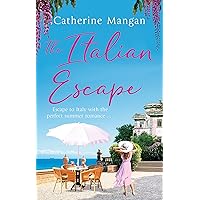 The Italian Escape: A feel-good holiday romance set in Italy - the PERFECT beach read for summer 2022 The Italian Escape: A feel-good holiday romance set in Italy - the PERFECT beach read for summer 2022 Kindle Paperback