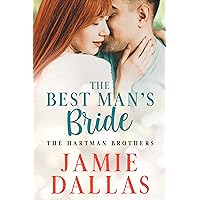 The Best Man's Bride (The Hartman Brothers Book 1) The Best Man's Bride (The Hartman Brothers Book 1) Kindle Paperback
