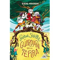 Scorza, Sibilla e i guardiani della Terra (Italian Edition) Scorza, Sibilla e i guardiani della Terra (Italian Edition) Kindle
