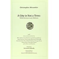 A City is Not a Tree: 50th Anniversary Edition A City is Not a Tree: 50th Anniversary Edition Paperback Kindle