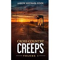 Cross-Country Creeps: Volume 1 Cross-Country Creeps: Volume 1 Kindle Paperback
