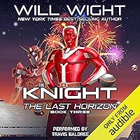 The Knight: The Last Horizon, Book 3 The Knight: The Last Horizon, Book 3 Audible Audiobook Kindle Paperback