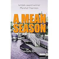 A Mean Season (Dom Reilly Mysteries Book 2) A Mean Season (Dom Reilly Mysteries Book 2) Kindle Paperback