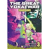 The Great Yokai War: Guardians Vol. 3 The Great Yokai War: Guardians Vol. 3 Kindle Paperback