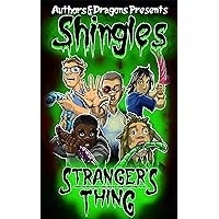 Stranger's Thing (Shingles Book 25) Stranger's Thing (Shingles Book 25) Kindle