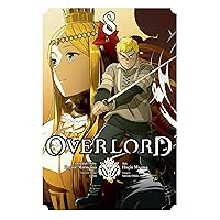 Overlord, Vol. 8 (manga) (Overlord Manga, 8) Overlord, Vol. 8 (manga) (Overlord Manga, 8) Paperback Kindle
