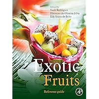 Exotic Fruits Reference Guide Exotic Fruits Reference Guide Kindle Hardcover