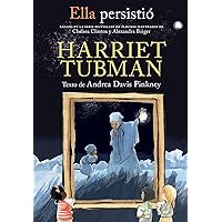 Ella persistió: Harriet Tubman / She Persisted: Harriet Tubman (Ella Persistio) (Spanish Edition) Ella persistió: Harriet Tubman / She Persisted: Harriet Tubman (Ella Persistio) (Spanish Edition) Paperback Kindle Audible Audiobook