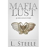 Mafia Lust: JJ & Lena's story. Standalone Age Gap Forbidden Romance (The Sovranos)