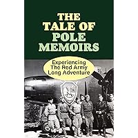 The Tale Of Pole Memoirs: Experiencing The Red Army Long Adventure: Learn About Dysentery