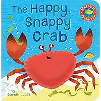 The Happy Snappy Crab (Peekaboo Pop-up Fun) The Happy Snappy Crab (Peekaboo Pop-up Fun) Board book