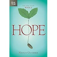 The One Year Book of Hope: A 365-Day Devotional with Daily Scripture Readings and Uplifting Reflections that Encourage, Comfort, and Restore Joy (One Year Books) The One Year Book of Hope: A 365-Day Devotional with Daily Scripture Readings and Uplifting Reflections that Encourage, Comfort, and Restore Joy (One Year Books) Paperback Kindle