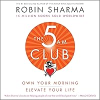 The 5AM Club: Own Your Morning. Elevate Your Life. The 5AM Club: Own Your Morning. Elevate Your Life. Audible Audiobook Kindle Hardcover Paperback