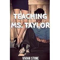 Teaching Ms. Taylor (Cougar, Teacher/Student, Oral, Spanking) Teaching Ms. Taylor (Cougar, Teacher/Student, Oral, Spanking) Kindle