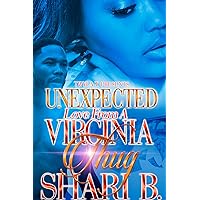 Unexpected Love From A Virginia Thug: Standalone Unexpected Love From A Virginia Thug: Standalone Kindle