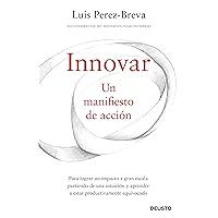 Innovar: Un manifiesto de acción Innovar: Un manifiesto de acción Paperback Kindle