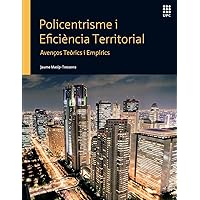 Policentrisme i Eficiència Territorial: Avenços Teòrics i Empírics (Catalan Edition)