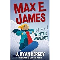 Max E. James: Winter Wipeout (Volume 5)