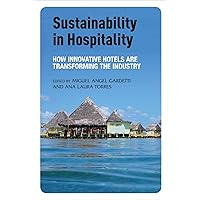 Sustainability in Hospitality Sustainability in Hospitality Kindle Hardcover Paperback