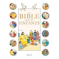 La Bible pour les enfants La Bible pour les enfants Hardcover