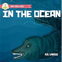 In The Ocean: Level 1 Readers (Kids Read Daily Level 1)