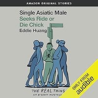 Single Asiatic Male Seeks Ride or Die Chick: The Real Thing collection Single Asiatic Male Seeks Ride or Die Chick: The Real Thing collection Audible Audiobook Kindle