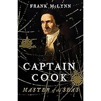 Captain Cook: Master of the Seas Captain Cook: Master of the Seas Kindle Hardcover Paperback