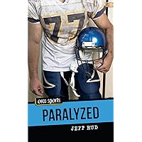 Paralyzed (Orca Sports) Paralyzed (Orca Sports) Paperback Kindle Hardcover Mass Market Paperback
