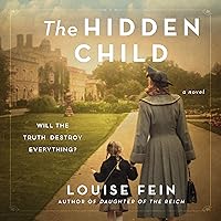 The Hidden Child: A Novel The Hidden Child: A Novel Audible Audiobook Kindle Paperback Hardcover Audio CD