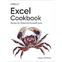 Excel Cookbook: Recipes for Mastering Microsoft Excel