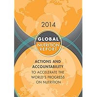 Global Nutrition Report 2014 Global Nutrition Report 2014 Kindle