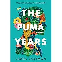The Puma Years: A Memoir The Puma Years: A Memoir Kindle Paperback Audible Audiobook Hardcover Audio CD