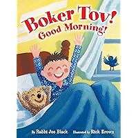 Boker Tov!: Good Morning! Boker Tov!: Good Morning! Kindle Hardcover Paperback